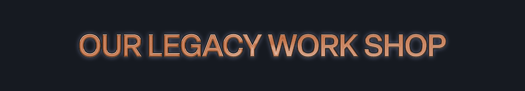 our legacy work shop texto v2